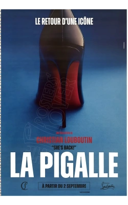 Affiche originale Louboutin "She's Back!, La Pigalle", visuel bleu